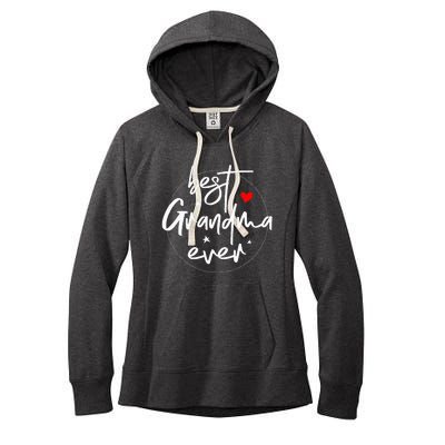 Best Grandma Ever Grandma Women's Fleece Hoodie