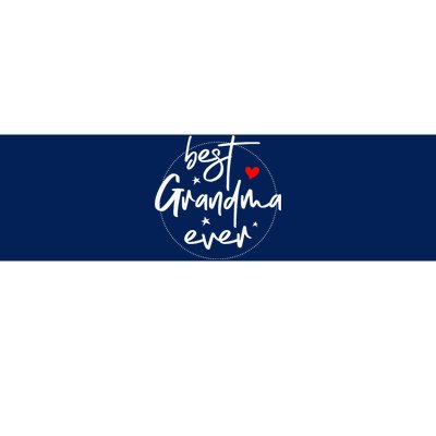 Best Grandma Ever Grandma Bumper Sticker