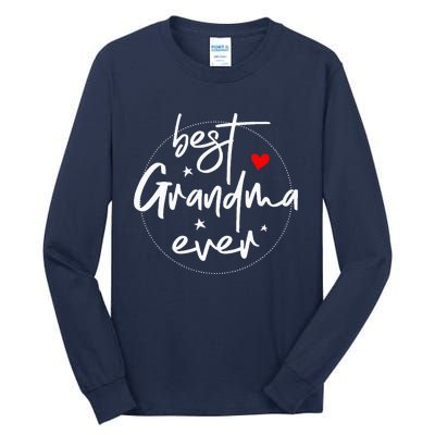 Best Grandma Ever Grandma Tall Long Sleeve T-Shirt