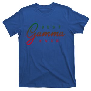 Best Gamma Ever Gift Great Gift T-Shirt