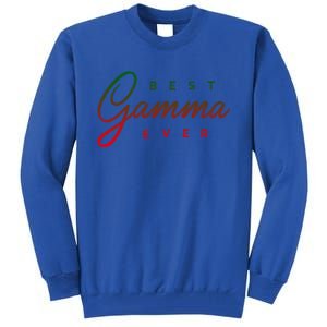 Best Gamma Ever Gift Great Gift Tall Sweatshirt