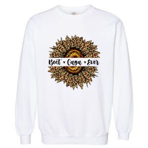 Best Gaga Ever Sunflower Gaga Mothers Day Gifts Garment-Dyed Sweatshirt