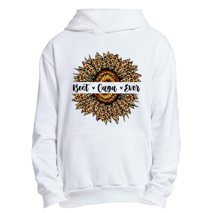 Best Gaga Ever Sunflower Gaga Mothers Day Gifts Urban Pullover Hoodie