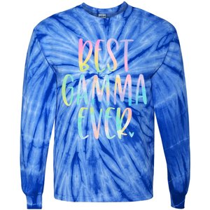 Best Gamma Ever Funny Gift Mother's Day Tie Dye Gift Tie-Dye Long Sleeve Shirt