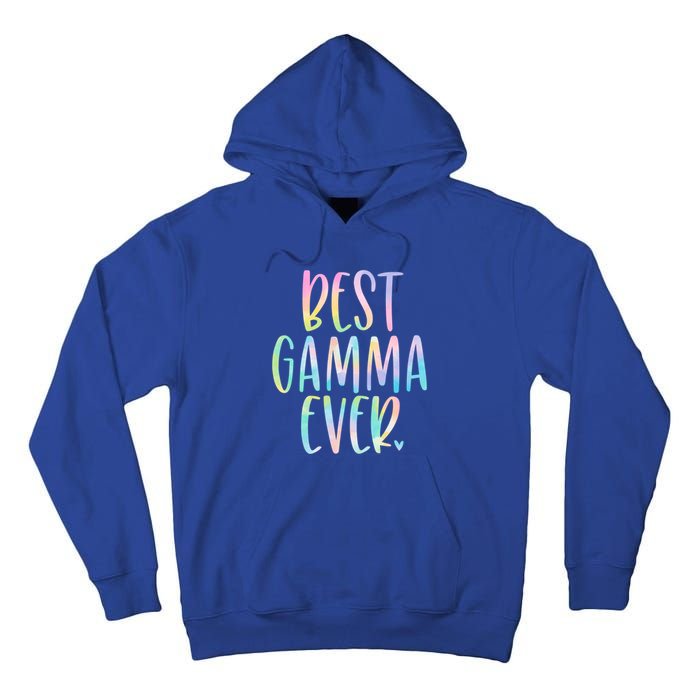 Best Gamma Ever Funny Gift Mother's Day Tie Dye Gift Tall Hoodie