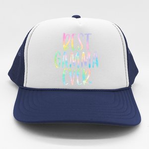 Best Gamma Ever Funny Gift Mother's Day Tie Dye Gift Trucker Hat