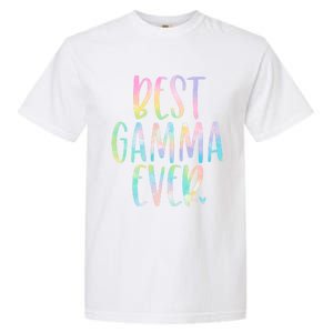 Best Gamma Ever Funny Gift Mother's Day Tie Dye Gift Garment-Dyed Heavyweight T-Shirt