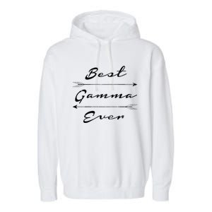 Best Gamma Ever Gift Garment-Dyed Fleece Hoodie