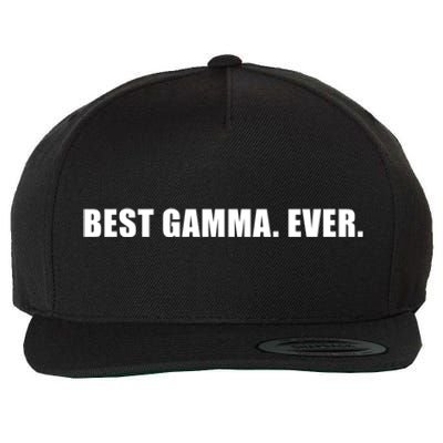 Best Gamma Ever Sarcastic Grandma Novelty Granny Bday Gift Wool Snapback Cap