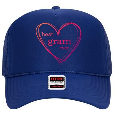 Best Gram Ever Gift (National Grandparents Day) High Crown Mesh Back Trucker Hat