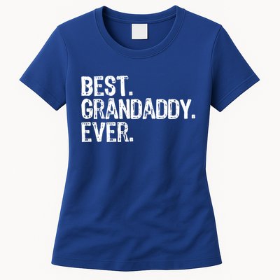 Best Grandaddy Ever Family Funny Cool Funny Gift Womens T-Shirt