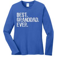 Best Granddad Ever Family Cool Granddad Ladies Long Sleeve Shirt