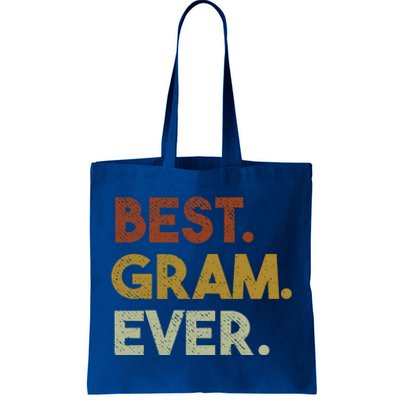 Best Gram Ever Funny Gift For Grandma Mothers Day Gift Tote Bag