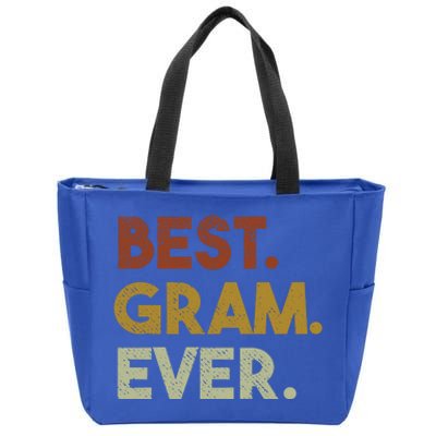 Best Gram Ever Funny Gift For Grandma Mothers Day Gift Zip Tote Bag