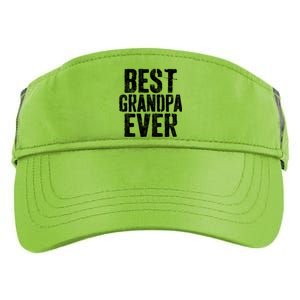 Best Grandpa Ever Cool Gift Grandfather Cool Gift Cool Gift Adult Drive Performance Visor