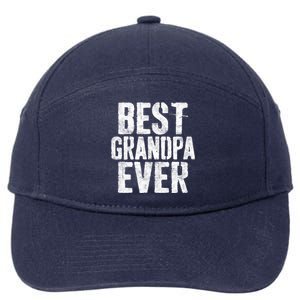 Best Grandpa Ever Cool Gift Grandfather Cool Gift Cool Gift 7-Panel Snapback Hat