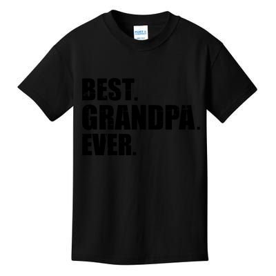 Best Grandpa Ever T Kids T-Shirt