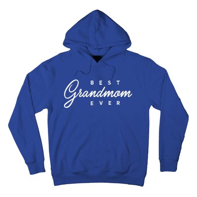 Best Grandmom Ever Gift Meaningful Gift Hoodie