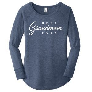 Best Grandmom Ever Gift Meaningful Gift Women's Perfect Tri Tunic Long Sleeve Shirt