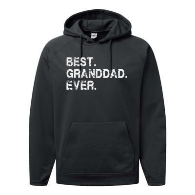 Best Granddad Ever Funny Birthday Fathers Day for Grand dad Performance Fleece Hoodie