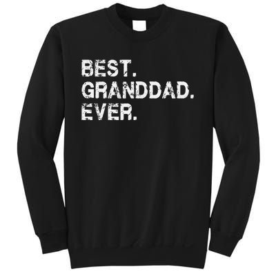 Best Granddad Ever Funny Birthday Fathers Day for Grand dad Sweatshirt