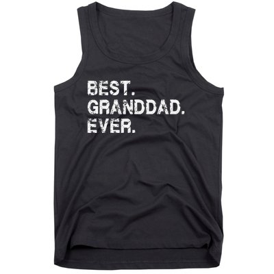 Best Granddad Ever Funny Birthday Fathers Day for Grand dad Tank Top