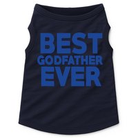 Best Godfather Ever God Father Day Baptism Uncle Gift Doggie Tank