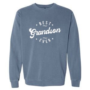 Best Grandson Ever Grandson Garment-Dyed Sweatshirt