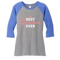 Best Grandma Ever Gift Women's Tri-Blend 3/4-Sleeve Raglan Shirt