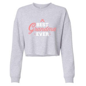 Best Grandma Ever Gift Cropped Pullover Crew