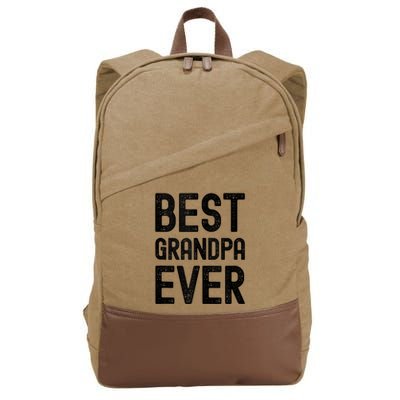 Best Grandpa Ever FatherS Day Saying For The Best Grandad Cotton Canvas Backpack