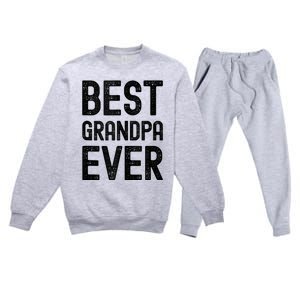 Best Grandpa Ever FatherS Day Saying For The Best Grandad Premium Crewneck Sweatsuit Set