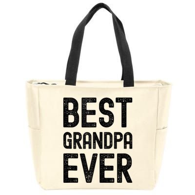Best Grandpa Ever FatherS Day Saying For The Best Grandad Zip Tote Bag