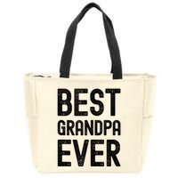 Best Grandpa Ever FatherS Day Saying For The Best Grandad Zip Tote Bag