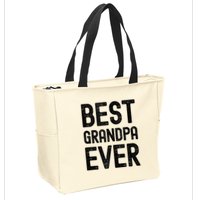 Best Grandpa Ever FatherS Day Saying For The Best Grandad Zip Tote Bag