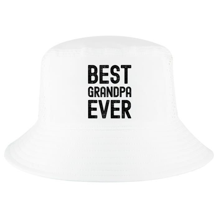Best Grandpa Ever FatherS Day Saying For The Best Grandad Cool Comfort Performance Bucket Hat
