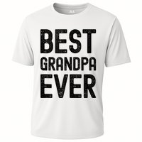 Best Grandpa Ever FatherS Day Saying For The Best Grandad Cooling Performance Crew T-Shirt