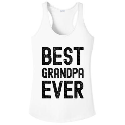 Best Grandpa Ever FatherS Day Saying For The Best Grandad Ladies PosiCharge Competitor Racerback Tank