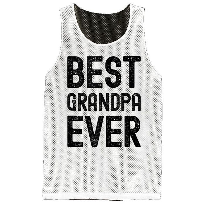 Best Grandpa Ever FatherS Day Saying For The Best Grandad Mesh Reversible Basketball Jersey Tank