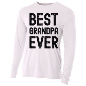 Best Grandpa Ever FatherS Day Saying For The Best Grandad Cooling Performance Long Sleeve Crew