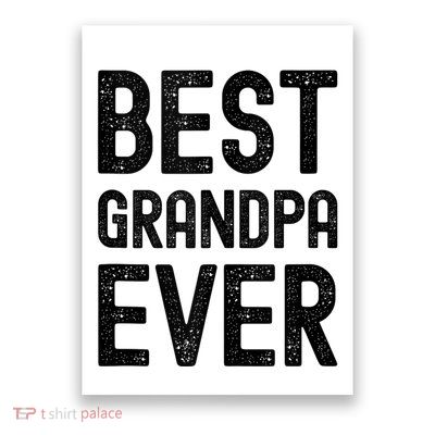 Best Grandpa Ever FatherS Day Saying For The Best Grandad Poster