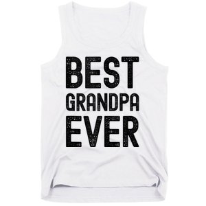 Best Grandpa Ever FatherS Day Saying For The Best Grandad Tank Top