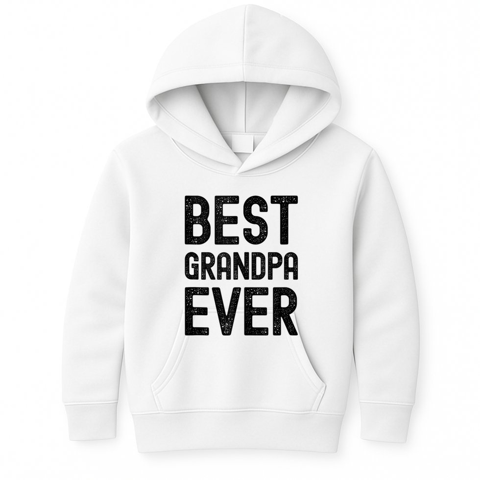Best Grandpa Ever FatherS Day Saying For The Best Grandad Kids Hoodie