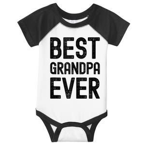 Best Grandpa Ever FatherS Day Saying For The Best Grandad Infant Baby Jersey Bodysuit