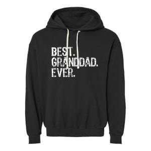 Best Granddad Ever Family Cool Granddad Garment-Dyed Fleece Hoodie