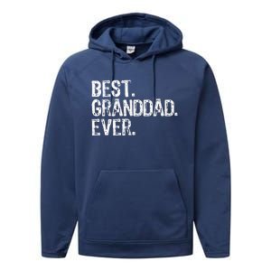 Best Granddad Ever Family Cool Granddad Performance Fleece Hoodie