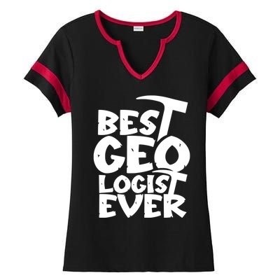 Best Geologist Ever Job Stone Geology Student Meaningful Gift Ladies Halftime Notch Neck Tee