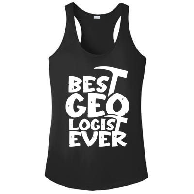 Best Geologist Ever Job Stone Geology Student Meaningful Gift Ladies PosiCharge Competitor Racerback Tank