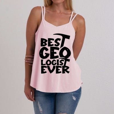 Best Geologist Ever Job Stone Geology Student Meaningful Gift Women's Strappy Tank