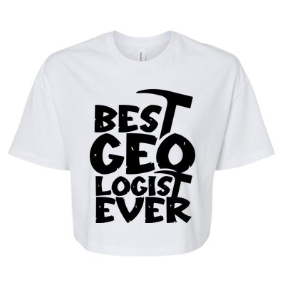 Best Geologist Ever Job Stone Geology Student Meaningful Gift Bella+Canvas Jersey Crop Tee